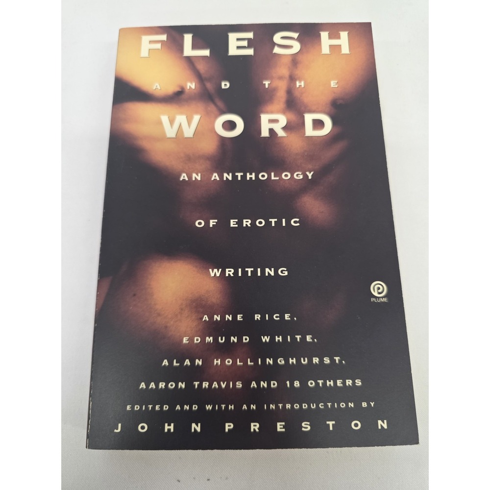 John Preston Flesh And The Word Anthology Anne Rice Edmund White Plume PB 1992